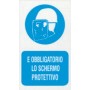 Targa 20x30 obbligo schermo protettivo (pezzi 10)