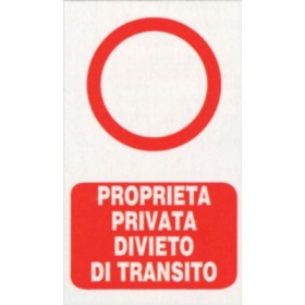 Targa 20x30 proprietà privata divieto di transito(pezzi 10)