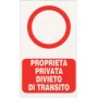 Targa 20x30 proprietà privata divieto di transito(pezzi 10)