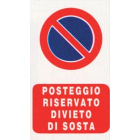 Targa 20x30 posteggio riservato divieto di sosta (pezzi 10)