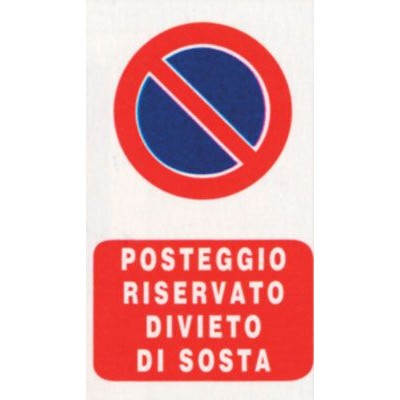 Targa 20x30 posteggio riservato divieto di sosta (pezzi 10)