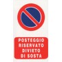 Targa 20x30 posteggio riservato divieto di sosta (pezzi 10)